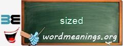 WordMeaning blackboard for sized